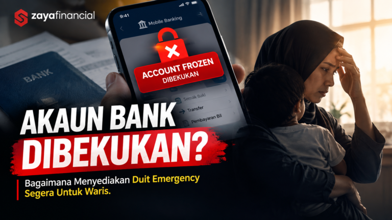 Cara Elak Akaun Bank Dibekukan Bila Meninggal (Panduan Waris)