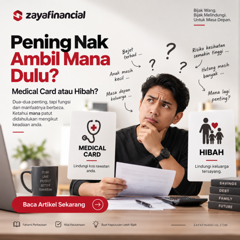Pening Nak Ambil Mana Dulu: Medical Card atau Hibah?